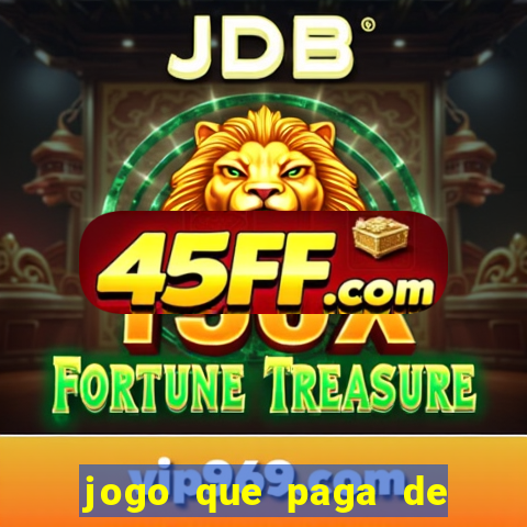 jogo que paga de verdade no pix sem depositar nada